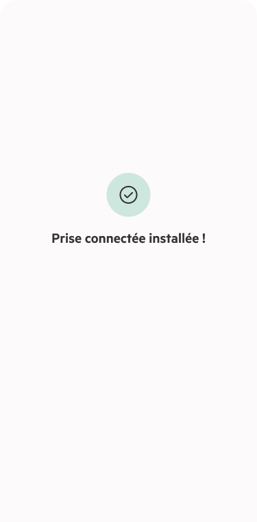 Smart plugs - wizard success - Language=FR